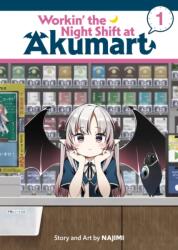 Workin' the Night Shift at Akumart Vol. 1 (ISBN: 9798897654123)