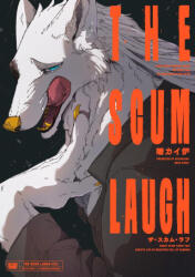 The Scum Laugh - V01 (ISBN: 9798897654116)