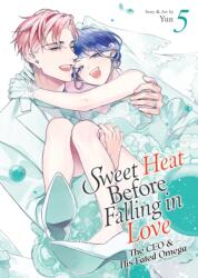 Sweet Heat Before Falling in Love: The CEO and His Fated Omega Vol. 5 (ISBN: 9798897653942)