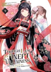 Though I Am an Inept Villainess: Tale of the Butterfly-Rat Body Swap in the Maiden Court (ISBN: 9798897653744)