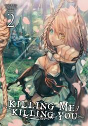 KILLING ME / KILLING YOU Vol. 2 (ISBN: 9798897652747)