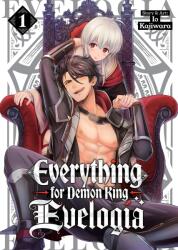 Everything for Demon King Evelogia Vol. 1 (ISBN: 9798897652648)