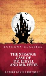 The Strange Case of Dr. Jekyll and Mr. Hyde (ISBN: 9798897189007)