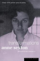 Transformations - Anne Sexton (ISBN: 9780618083435)