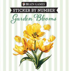 Brain Games - Sticker by Number: Garden Blooms - New Seasons, Brain Games (ISBN: 9798897460465)