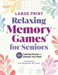Relaxing Memory Games for Seniors (ISBN: 9798897171026)