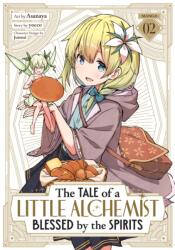 The Tale of a Little Alchemist Blessed by the Spirits (Manga) Vol. 2 (ISBN: 9798895619445)