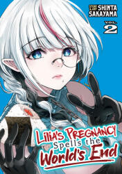Lilia's Pregnancy Spells the World's End Vol. 2 (ISBN: 9798895618462)