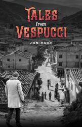 Tales from Vespucci (ISBN: 9798895439968)