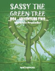 Sassy the Green Tree Boa - Adventure Two (ISBN: 9798895439654)