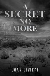 A Secret No More (ISBN: 9798895438596)