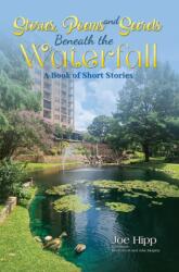 Stories, Poems, and Secrets Beneath the Waterfall (ISBN: 9798895438244)