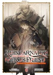 Reincarnated Into a Game as the Hero's Friend: Running the Kingdom Behind the Scenes (Light Novel) Vol. 6 (ISBN: 9798895616529)