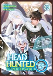 Headhunted to Another World: From Salaryman to Big Four! Vol. 10 (ISBN: 9798895615737)