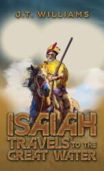 Isaiah Travels to the Great Water (ISBN: 9798895437582)