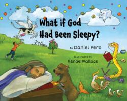 What if God Had Been Sleepy? (ISBN: 9798895436585)