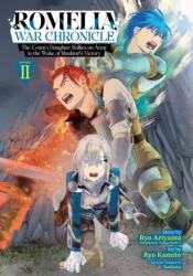 Romelia War Chronicle: The Count's Daughter Rallies an Army in the Wake of Mankind's Victory (ISBN: 9798895615423)