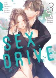 SEX DRIVE (Manga) Vol. 3 - My Pitiful Makeup Artist (ISBN: 9798895615287)