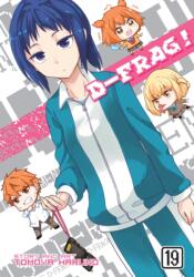 D-Frag! Vol. 19 - V19 (ISBN: 9798895615201)