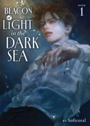 Be a Light in the Dark Sea (ISBN: 9798895615157)