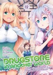 Drugstore in Another World: The Slow Life of a Cheat Pharmacist (Manga) Vol. 12 (ISBN: 9798895614433)