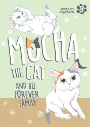 Mocha the Cat and His Forever Family Vol. 3 (ISBN: 9798895613269)