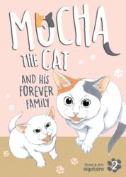 Mocha the Cat and His Forever Family Vol. 2 (ISBN: 9798895613252)