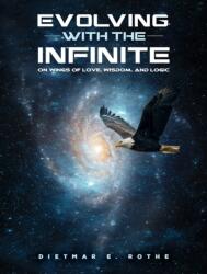Evolving with the Infinite (ISBN: 9798895434697)