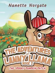 The Adventures of Lanny Llama - Book 2 (ISBN: 9798895433843)