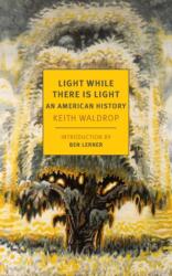 Light While There is Light (ISBN: 9798896230366)