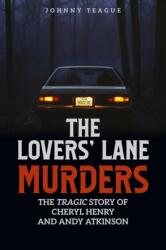 Lovers' Lane Murders (ISBN: 9798894410456)