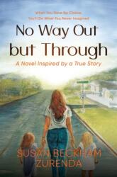 No Way Out but Through (ISBN: 9798895655610)