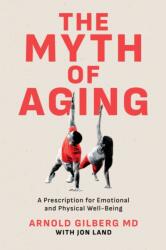 The Myth of Aging (ISBN: 9798895651209)