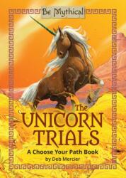 The Unicorn Trials (ISBN: 9798894710389)