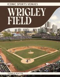 Wrigley Field (ISBN: 9798894691244)
