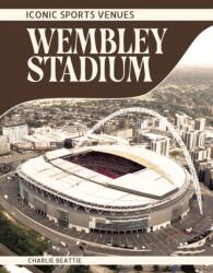 Wembley Stadium (ISBN: 9798894691077)