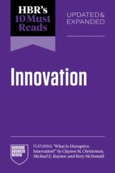HBR's 10 Must Reads on Innovation, Updated & Expanded (ISBN: 9798892793025)