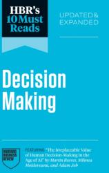 HBR's 10 Must Reads on Decision-Making, Updated and Expanded (ISBN: 9798892793001)