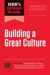 HBR's 10 Must Reads on Building a Great Culture, Updated and Expanded (ISBN: 9798892792967)