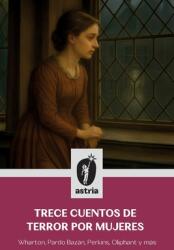 Trece cuentos de terror por mujeres (ISBN: 9798892675246)
