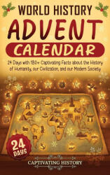 World History Advent Calendar - Captivating History (ISBN: 9798893585094)