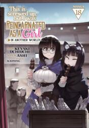 This Is Screwed Up, But I Was Reincarnated as a Girl in Another World! (ISBN: 9798893737875)