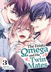 The Feisty Omega and His Twin Mates Vol. 3 (ISBN: 9798893737103)