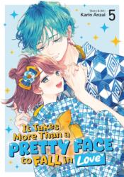 It Takes More Than a Pretty Face to Fall in Love Vol. 5 (ISBN: 9798893734232)