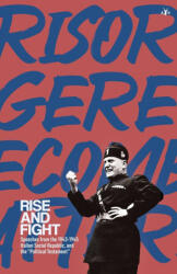 Rise and Fight - Benito Mussolini (ISBN: 9798892520492)
