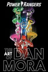 The Power Rangers Art of Dan Mora (ISBN: 9798892158756)
