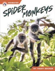 Spider Monkeys (ISBN: 9798892507998)