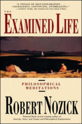 Examined Life - Robert Nozick (ISBN: 9780671725013)