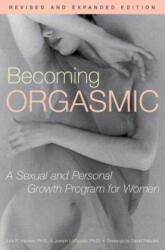 Becoming Orgasmic - Julia R. Heiman, Joseph Lopiccolo (ISBN: 9780671761776)