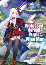 She Professed Herself Pupil of the Wise Man (ISBN: 9798891605794)